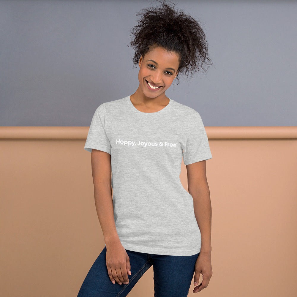 
                  
                    Hoppy, Joyous & Free Unisex T-Shirt
                  
                