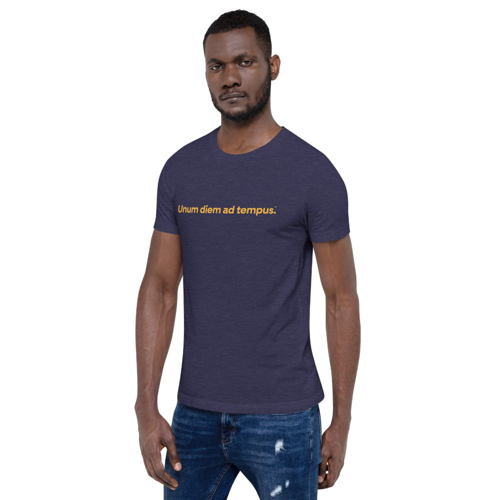
                  
                    Unum Diem Ad Tempus Unisex T-Shirt
                  
                